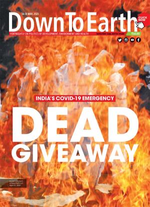 INDIA'S COVID-19 EMERGENCY - DEAD GIVEAWAY